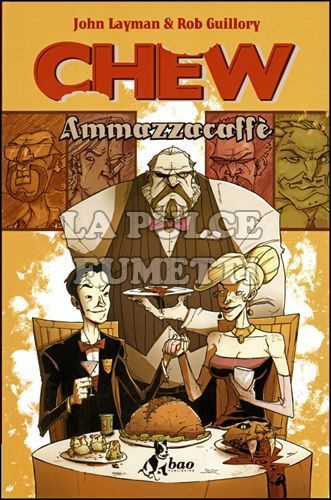 CHEW #     3: AMMAZZACAFFE'